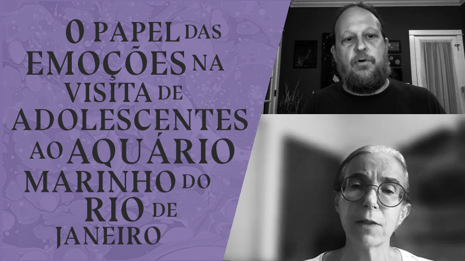 O papel das emoções na visita de adolescentes ao Aquário Marinho do Rio de Janeiro