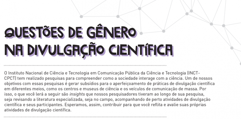 Confira o quarto folheto de Dicas práticas para divulgadores científicos sobre “Questões de Gênero na Divulgação Científica”